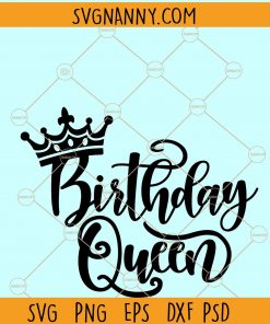 Birthday Queen SVG