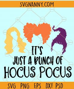 It’s Just a Bunch of Hocus Pocus SVG