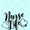 Nurse Life SVG