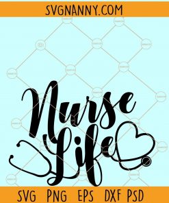 Nurse Life SVG