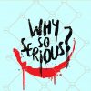 why so serious joker SVG