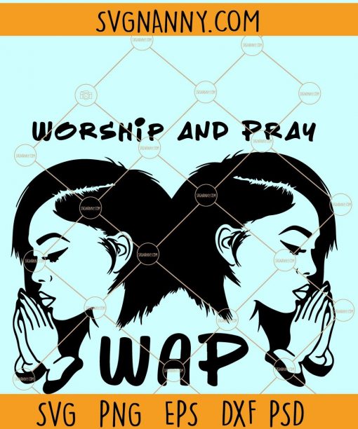 Worship and Pray Svg