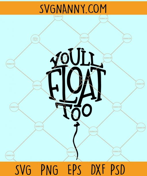 You’ll Float Too SVG