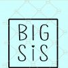 Big Sis Svg