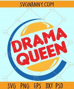 drama queen burger king svg