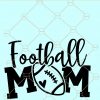 Football mom SVG