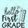 hello first grade svg