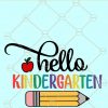 Hello Kindergarten SVG