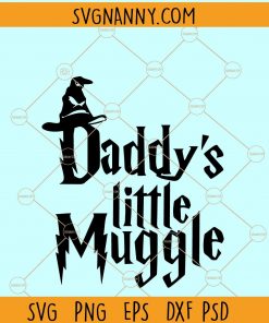 Daddy’s little muggle svg