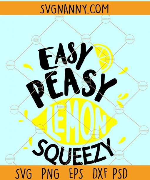 Easy peasy lemon squeezy svg