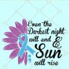 Even the darkest night will end and the sun will rise SVG