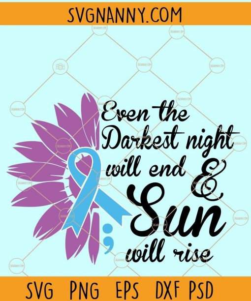 Even the darkest night will end and the sun will rise SVG