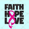 Faith hope love svg
