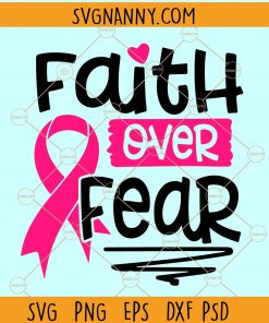 Faith Over Fear svg