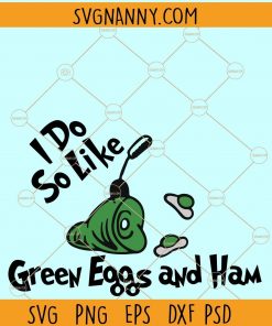 I do so like green eggs and ham svg