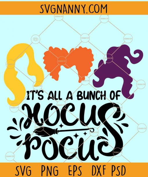 It’s Just a Bunch of Hocus Pocus SVG