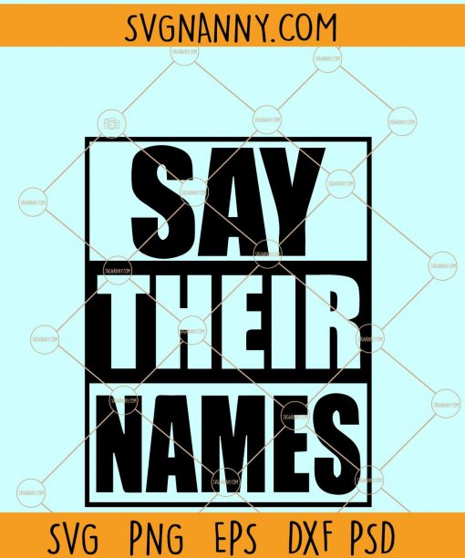 Say Their Names