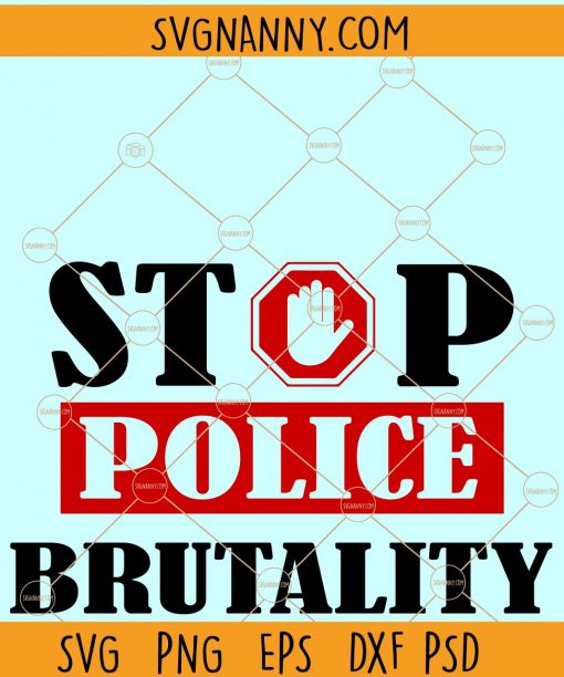 Stop police brutality svg