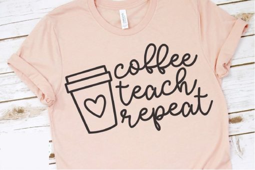 Coffee teach repeat svg