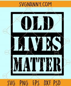 old lives matter svg