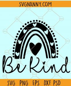 Be Kind boho Rainbow SVG