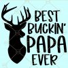 Best buckin dad svg
