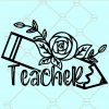 Floral teacher pencil SVG