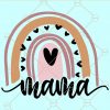 Mama boho rainbow SVG