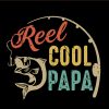 Reel cool papa SVG