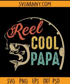 Reel cool papa SVG