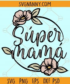 Super mama SVG
