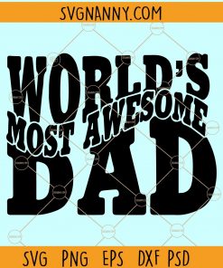 World's Most Awesome Dad SVG