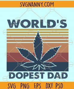 Worlds dopest dad svg