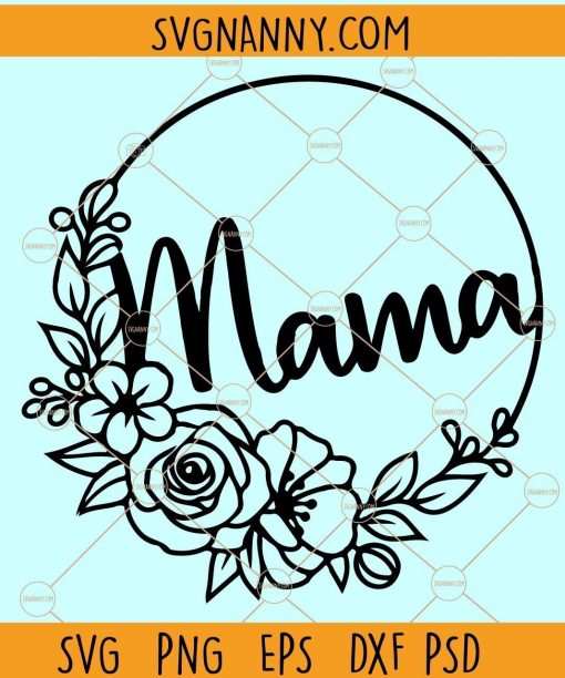 mama floral circle SVG