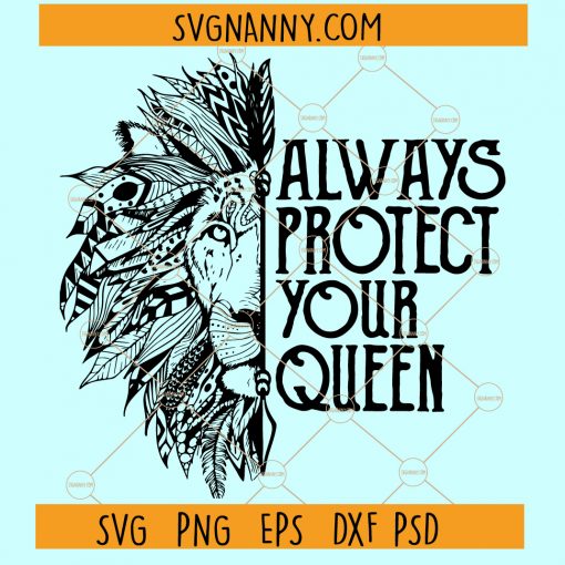 Always protect your Queen SVG