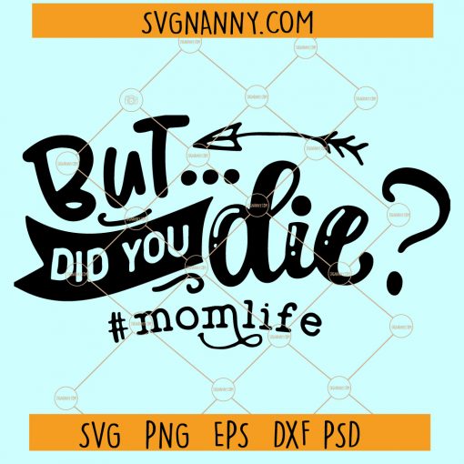 But did you die SVG