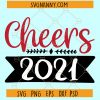 Cheers 2021 SVG