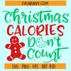 Christmas calories don't count SVG File