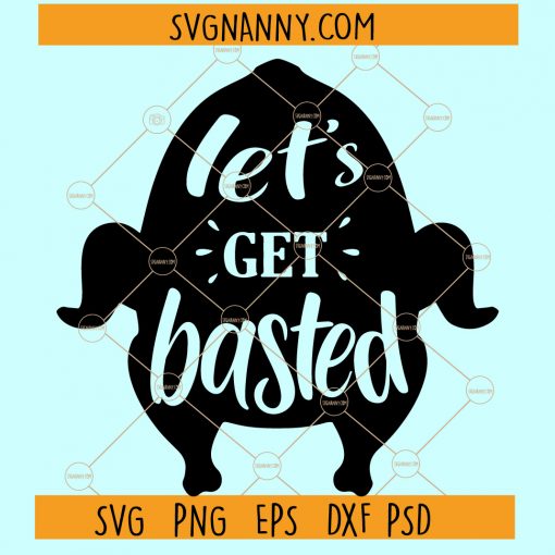 Let's get basted turkey SVG