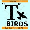 T-Birds SVG