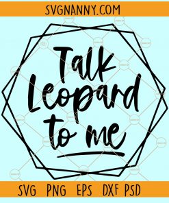 Talk Leopard to me svg