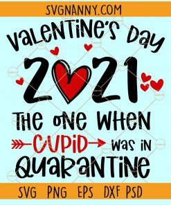 Valentine's Day 2021 The One When Cupid Was In Quarantine SVG