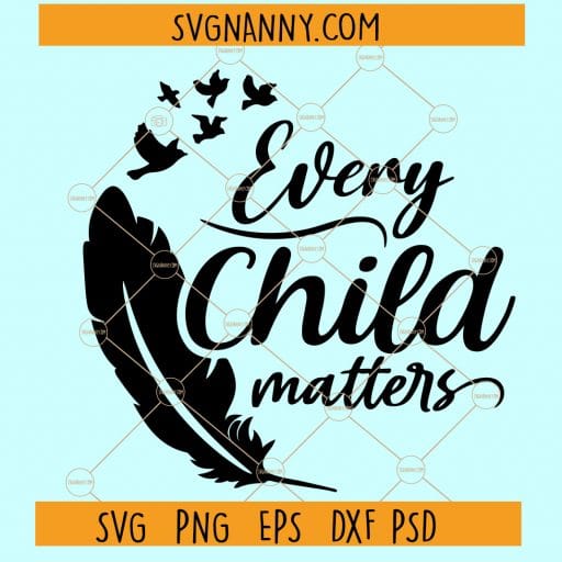 Every child matters svg, Orange Shirt Day svg, Every Child Matters