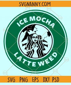 Ice Mocha Latte Weed SVG