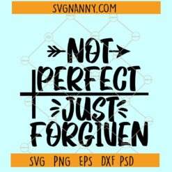 Not perfect just forgiven SVG