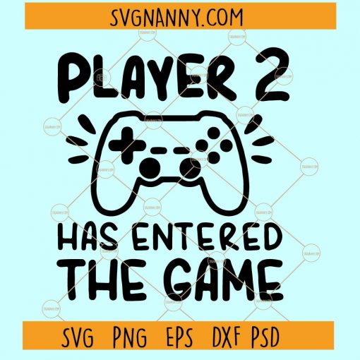 Player 2 Has Entered The Game SVG