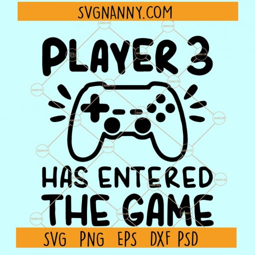 Player 3 Has Entered The Game SVG