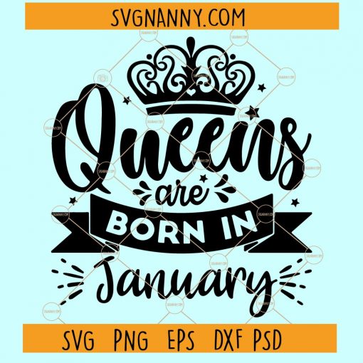 Queens are born in January SVG