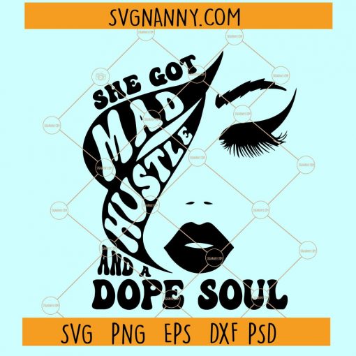 She got mad hustle svg