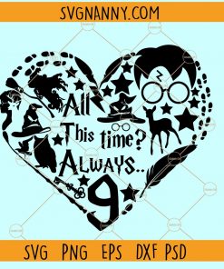 All this time always Harry Potter svg